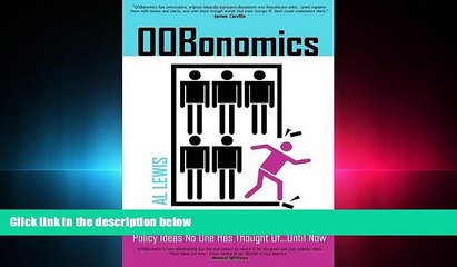 read here  OOBonomics:  12 Great "Outside Of the Box" Economic Policy Ideas No One Has Thought