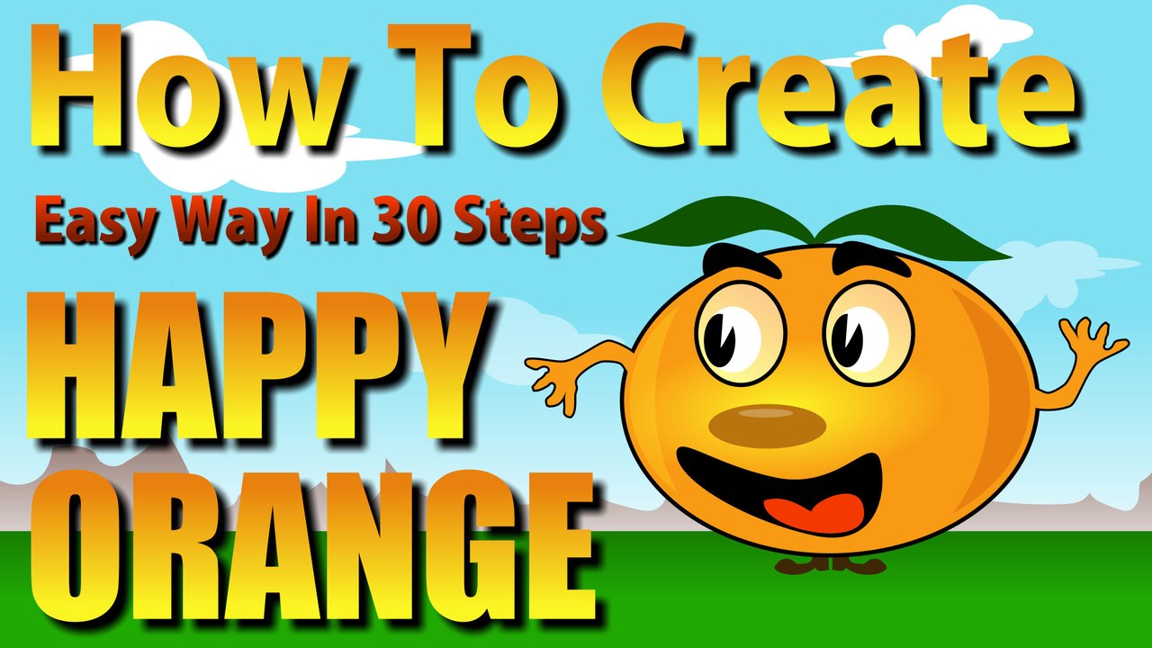 How To Create Easy Way Step By Step ... Happy Orange
