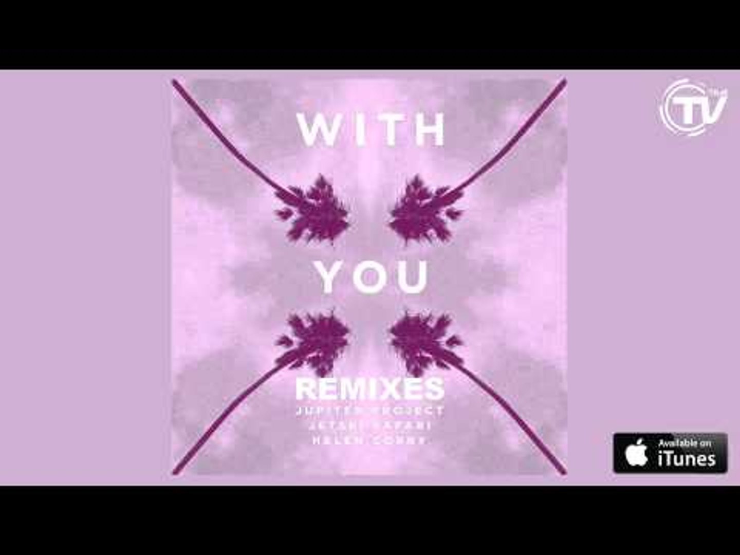 ⁣Jupiter Project And JetSki Safari - With You Feat. Helen Corry (Chores Remix) - Time Records