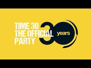 TIME 30 THE OFFICIAL PARTY (Official Teaser) - Time Records