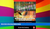 FREE DOWNLOAD  Achieving Market Integration: Best Execution, Fragmentation and the Free Flow of