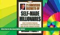 READ book  The 21 Success Secrets of Self-Made Millionaires [Hardcover] [2001] (Author) Brian