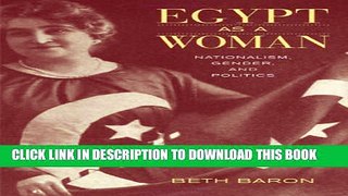 [PDF] Egypt as a Woman: Nationalism, Gender, and Politics Full Colection