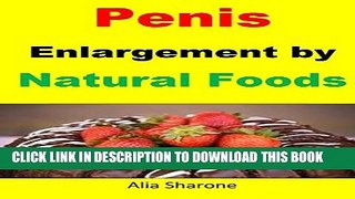 [PDF] Penis Enlargement by Natural Foods: Achieve extra  large penis size just by taking this