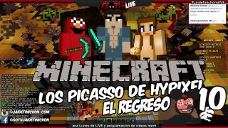 REGRESANDO DE VACACIONES, LOS PICASSO DE HYPIXEL #10 #JaidefinichonVIVE Minecraft en Español - GOTH