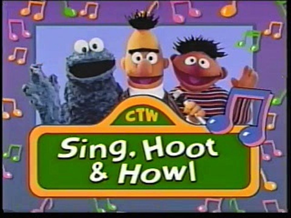 Sesame Songs- Sing Hoot and Howl Part 1