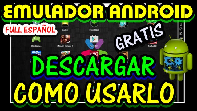 DESCARGAR EL MEJOR EMULADOR ANDROID PARA JUGAR JUEGOS DE LA PLAY STORE ( GUIA COMPLETA )