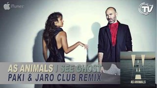 As Animals - I See Ghost (Paki & Jaro Club Mix) - Time Records