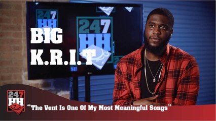 Скачать видео: Big K.R.I.T. - The Vent Is One Of My Most Meaningful Songs (247HH Exclusive) (247HH Exclusive)