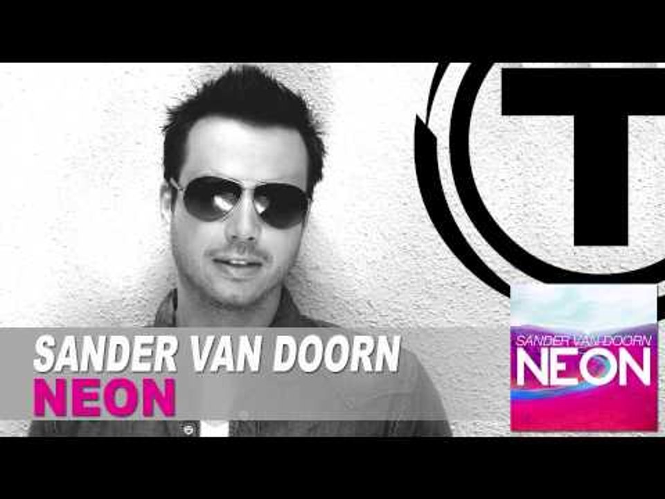 Sander Van Doorn - Neon (Original Radio Edit)