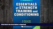 FAVORITE BOOK  Essentials of Strength Training and Conditioning 4th Edition With Web Resource