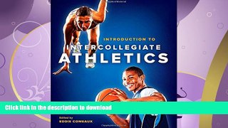 READ  Introduction to Intercollegiate Athletics  PDF ONLINE