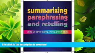 READ  Summarizing, Paraphrasing, and Retelling: Skills for Better Reading, Writing, and Test