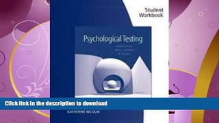 READ BOOK  Student Workbook for Kaplan/Saccuzzo s Psychological Testing: Principles,