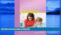 READ BOOK  Assessing Preschool Literacy Development: Informal and Formal Measures to Guide
