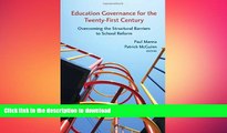 FAVORITE BOOK  Education Governance for the Twenty-First Century: Overcoming the Structural