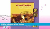 GET PDF  Critical Thinking: Learn the Tools the Best Thinkers Use, Concise Edition FULL ONLINE
