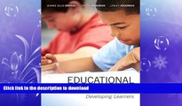 FAVORITE BOOK  Educational Psychology: Developing Learners with MyEducationLab with Enhanced