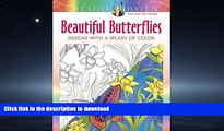FAVORIT BOOK Creative Haven Beautiful Butterflies: Designs with a Splash of Color (Adult Coloring)