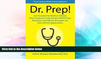 Big Deals  Dr. Prep!: Get Accepted to Medical Schools (M.D. programs) with the Best MCAT Prep,