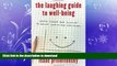 READ  The Laughing Guide to Well-Being: Using Humor and Science to Become Happier and Healthier