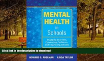 READ BOOK  Mental Health in Schools: Engaging Learners, Preventing Problems, and Improving