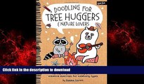 FAVORIT BOOK Doodling for Tree Huggers   Nature Lovers: 50 inspiring doodle prompts and creative