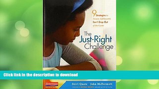 READ  The Just-Right Challenge: 9 Strategies to Ensure Adolescents Don t Drop Out of the Game