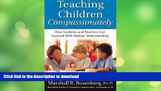 READ  Teaching Children Compassionately: How Students and Teachers Can Succeed with Mutual