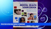 FAVORITE BOOK  The School Counselor s Mental Health Sourcebook: Strategies to Help Students