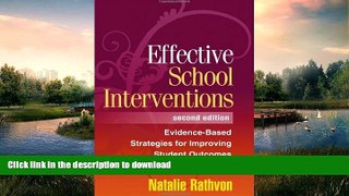 READ BOOK  Effective School Interventions, Second Edition: Evidence-Based Strategies for