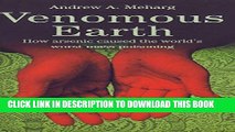 [PDF] Venomous Earth: How Arsenic Caused The World s Worst Mass Poisoning (Macmillan Science) Full