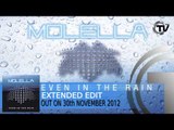 Molella - Even In The Rain (Extended Edit)