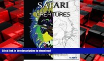 FAVORIT BOOK Safari Creatures: Adults Coloring Book (Animals Coloring Book) (Volume 1) FREE BOOK
