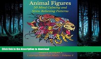 FAVORIT BOOK Animal Figures: 50 Mind Calming And Stress Relieving Patterns (Coloring Books For