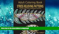 FAVORIT BOOK Adult Coloring Book: Stress Relieving Patterns: Flowers, Birds, Gardens, Butterflies