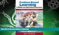 FAVORITE BOOK  Problem-Based Learning in Middle and High School Classrooms: A Teacher s Guide to