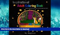 READ THE NEW BOOK Inspirational Adult Coloring Book: Quotes and Illustrations that will Encourage