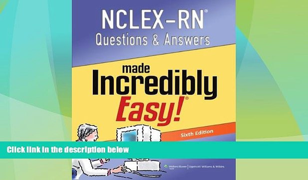 Big Deals NCLEX-RN Questions and Answers Made Incredibly Easy (Nclexrn Questions Answers Made
