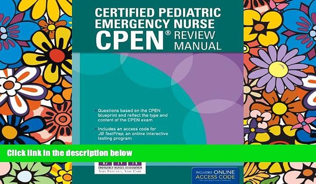 Big Deals Certified Pediatric Emergency Nurse (CPEN) Review Manual Best Seller Books Most Wanted