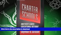 FAVORITE BOOK  Charter Schools : Another Flawed Educational Reform? (The Series on School Reform)