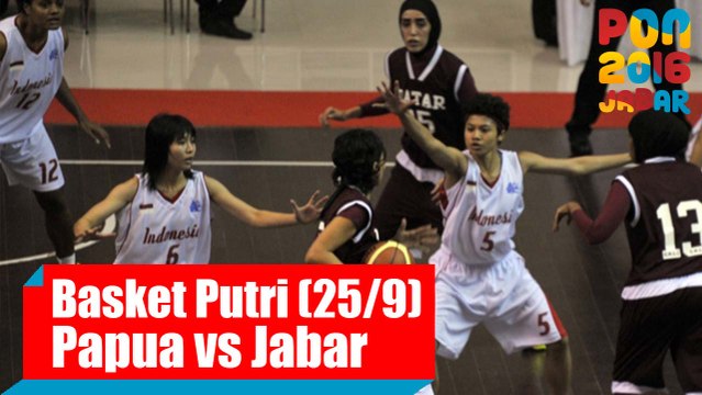 Bola Basket - (Putri) Papua vs Jawa Barat, Minggu (25/9)