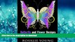 READ PDF Butterfly and Flower Designs: Discover Your Creativity with 39 Butterflies and Flower