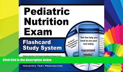 Must Have PDF  Pediatric Nutrition Exam Flashcard Study System: Pediatric Nutrition Test Practice