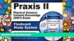 Big Deals  Praxis II Physical Science: Content Knowledge (0481) Exam Flashcard Study System: