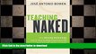 FAVORITE BOOK  Teaching Naked: How Moving Technology Out of Your College Classroom Will Improve