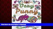 READ PDF Very Punny: An Adult Coloring Book of Puns, Swearing and Motivation, Funny Swear Quote