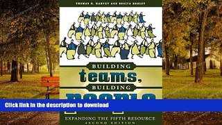 FAVORITE BOOK  Building Teams, Building People : Expanding the Fifth Resource Second Edition