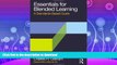 READ BOOK  Essentials for Blended Learning: A Standards-Based Guide (Essentials of Online