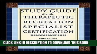 New Book Study Guide for the Therapeutic Recreation Specialist Certification Examination